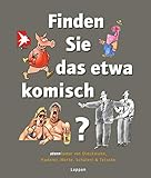 Image de Finden Sie das etwa komisch?: stern-Humor von Dieckmann, Haderer, Mette, Schülert und Tetsche