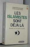 Les islamistes sont déjà là