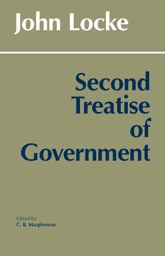 Second Treatise of Government (Hackett Classics) (English Edition) Second Treatise of Government (Hackett Classics) (English Edition)