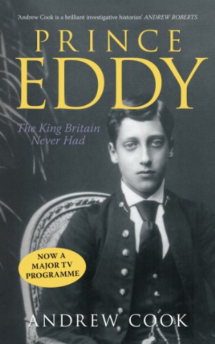 Prince Eddy: The King Britain Never Had (English Edition) livre