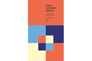 Cómo combinar colores: + de 3000 paletas de color para artistas, diseñadores y crafters