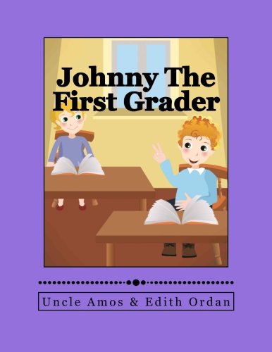 Johnny The First Grader - Children's eBook + e-Video,Early childhood education(Children's animals eBook collection: Picture Book - Bedtime stories children's books collection) ( Dreams Bedtime Story)