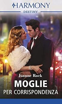 Joanne Rock - I fratelli McNeill Vol. 1 Moglie per corrispondenza (2018)