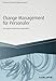 Change Management für Personaler: Die digitale Arbeitswelt mitgestalten (Haufe Fachbuch) by Thomas Bartscher, Regina Nissen