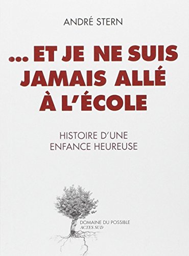 Télécharger ...et je ne suis jamais allé à l'école PDF Ebook En Ligne Télécharger ...et je ne suis jamais allé à l'école PDF Ebook En Ligne