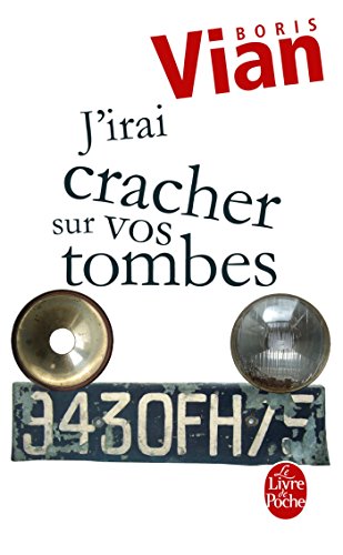 J'irai cracher sur vos tombes