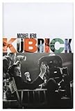 Kubrick (Hors Catalogue) by Michael Herr