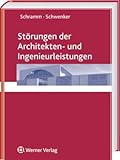 Störungen der Architekten- und Ingenieurleistungen: Rechtsgrundlagen und Honorarermittlung by 