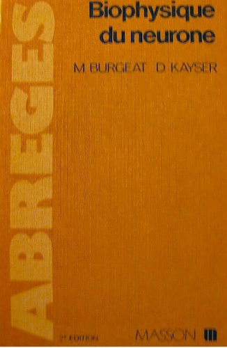 Biophysique du neurone Introduction a l exploration fonctionnelle neuromusculaire