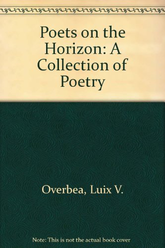 Preisvergleich Produktbild Poets on the Horizon: A Collection of Poetry