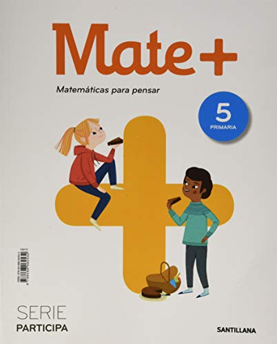 MATE + PARTICIPA MATEMATICAS PARA PENSAR 5 PRIMARIA ENC RÚSTICA ed20