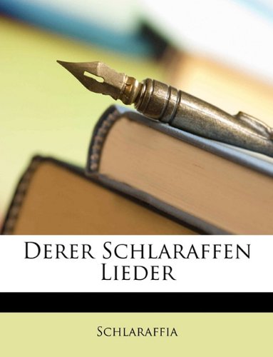 Preisvergleich Produktbild Derer Schlaraffen Lieder