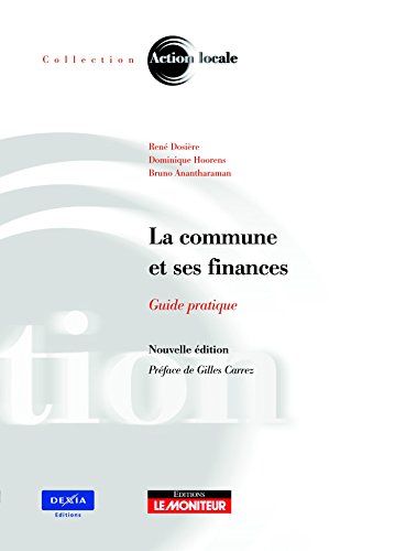 La  Commune et ses finances : Guide pratique