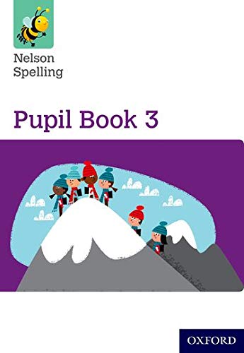 Nelson Spelling Pupil Book 3 Pack of 15 (Nelson Spelling New Edition)
