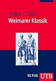 Image de Weimarer Klassik (Literaturwissenschaft elementar, Band 2926)