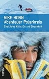 Cover zum Buch Abenteuer Polarkreis: Zwei Jahre Kält...