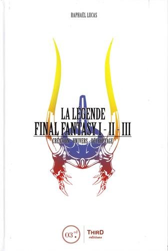 Télécharger La légende Final Fantasy I-II-III PDF Ebook En Ligne