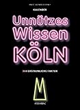 Unnützes Wissen Köln: Abreißkalender 2016 by 
