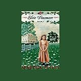 Elsie Dinsmore: Book One in the Original Elsie Classics by 