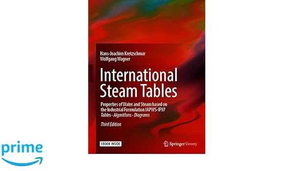 International Steam Tables Properties Of Water And Steam