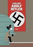 Image de I Killed Adolf Hitler