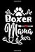 Produktbild Boxer Mama: This is a blank, lined journal that makes a perfect dog lover's gift for men or women. It's 6x9 with 120 pages, a convenient journal to write things in.