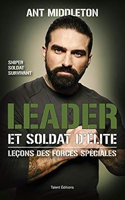 TALENT EDITIONS Leader Et Soldat D'élite - Leçons Des Forces Spéciales