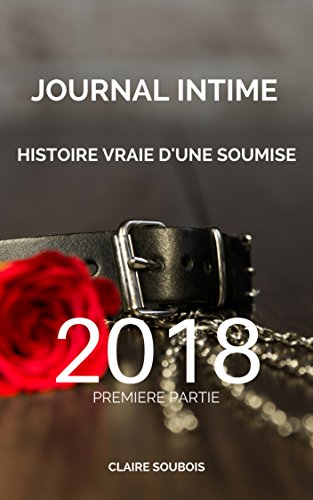 Book's Cover of journal intime: 1ère partie (livre adulte érotique histoire vraie sexe BDSM)