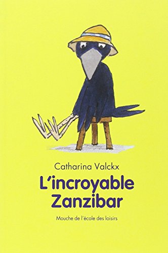 L'incroyable Zanzibar (Mouche)