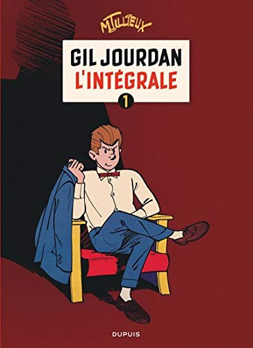 Lire des livres gratuits en ligne sans téléchargement Gil Jourdan : L'Intégrale 1 by author 2800144033 EPUB