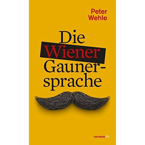 [PDF] Download Die Wiener Gaunersprache (HAYMON TASCHENBUCH) Kostenlos