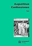 Image de Confessiones. Auswahl aus den ersten zehn Büchern (Latein): Text (Aschendorffs Sammlung lateinischer und griechischer Klassiker / Lateinische Texte u