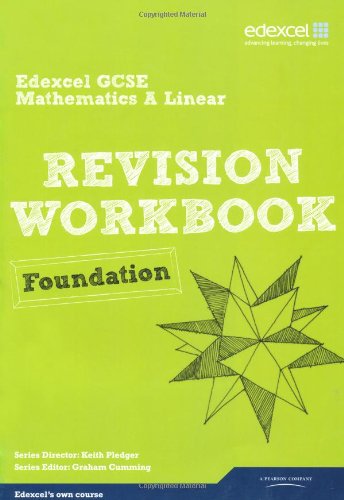 Revise Edexcel GCSE Mathematics Edexcel Spec A Found Revision Workbook (REVISE Edexcel GCSE Maths 2010)