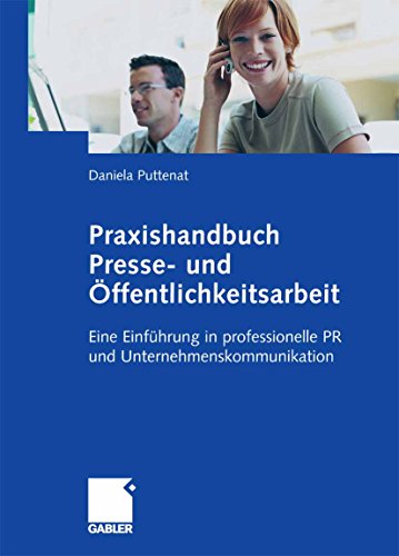 Download Praxishandbuch Presse- und Öffentlichkeitsarbeit Download Praxishandbuch Presse- und Öffentlichkeitsarbeit
