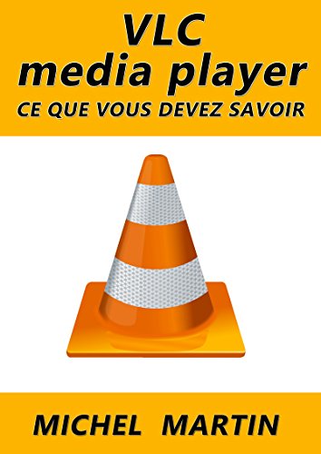 VLC: Ce que vous devez savoir VLC: Ce que vous devez savoir