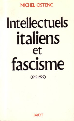Intellectuels italiens et fascisme, 1915-1929 francais