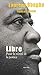 Libre. Pour la verite et la justice by Francois Mattei, Laurent Gbagbo