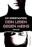 Image de Dein Leben gegen meins: Psychothriller Neuerscheinung