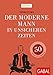 Der moderne Mann in unsicheren Zeiten: 50 neue Kolumnen (Dein Leben) by Thomas Tuma