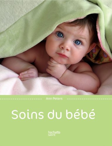 Download Soins du bébé Download Soins du bébé