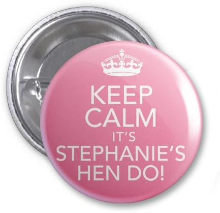 Keep Calm Personalised Hen Do Badge - Single Add on Badge