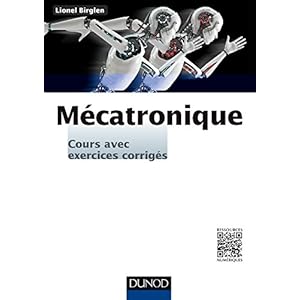 Mécatronique - Cours avec exercices corrigés Livre en Ligne Mécatronique - Cours avec exercices corrigés Livre en Ligne - Telecharger Ebook