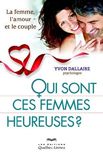 Télécharger Qui sont ces femmes heureuses ? Francais PDF