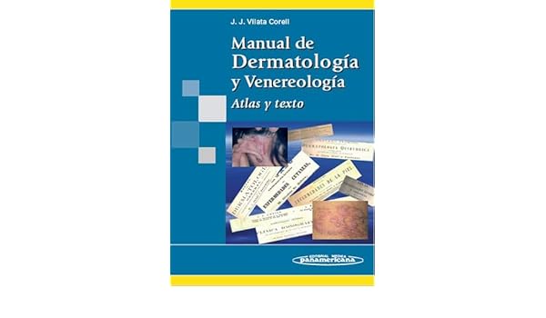 Manual Dermatologia Y Venereologia Atlas Y Texto Amazonco - 