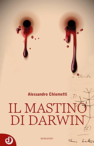 Alessandro Chiometti - Il mastino di Darwin (2016)