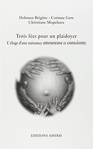 Download Trois fées pour un plaidoyer Download Trois fées pour un plaidoyer