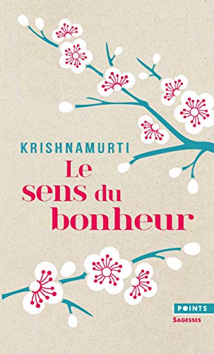 Télécharger Le Sens du bonheur Livre eBook France