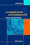 Image de LA Colografia Virtuale Con Tc Multistrato (CTC)