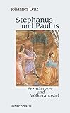 Image de Stephanus und Paulus: Erzmärtyrer und Völkerapostel