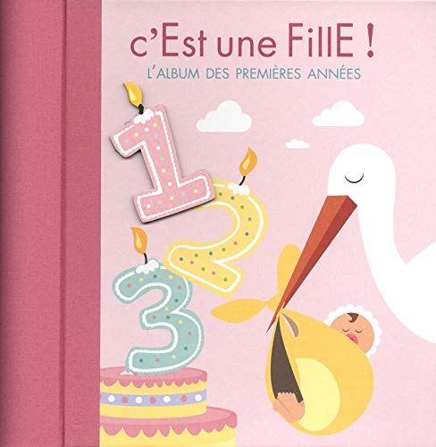 C'est une fille ! - L'album des premières années C'est une fille ! - L'album des premières années